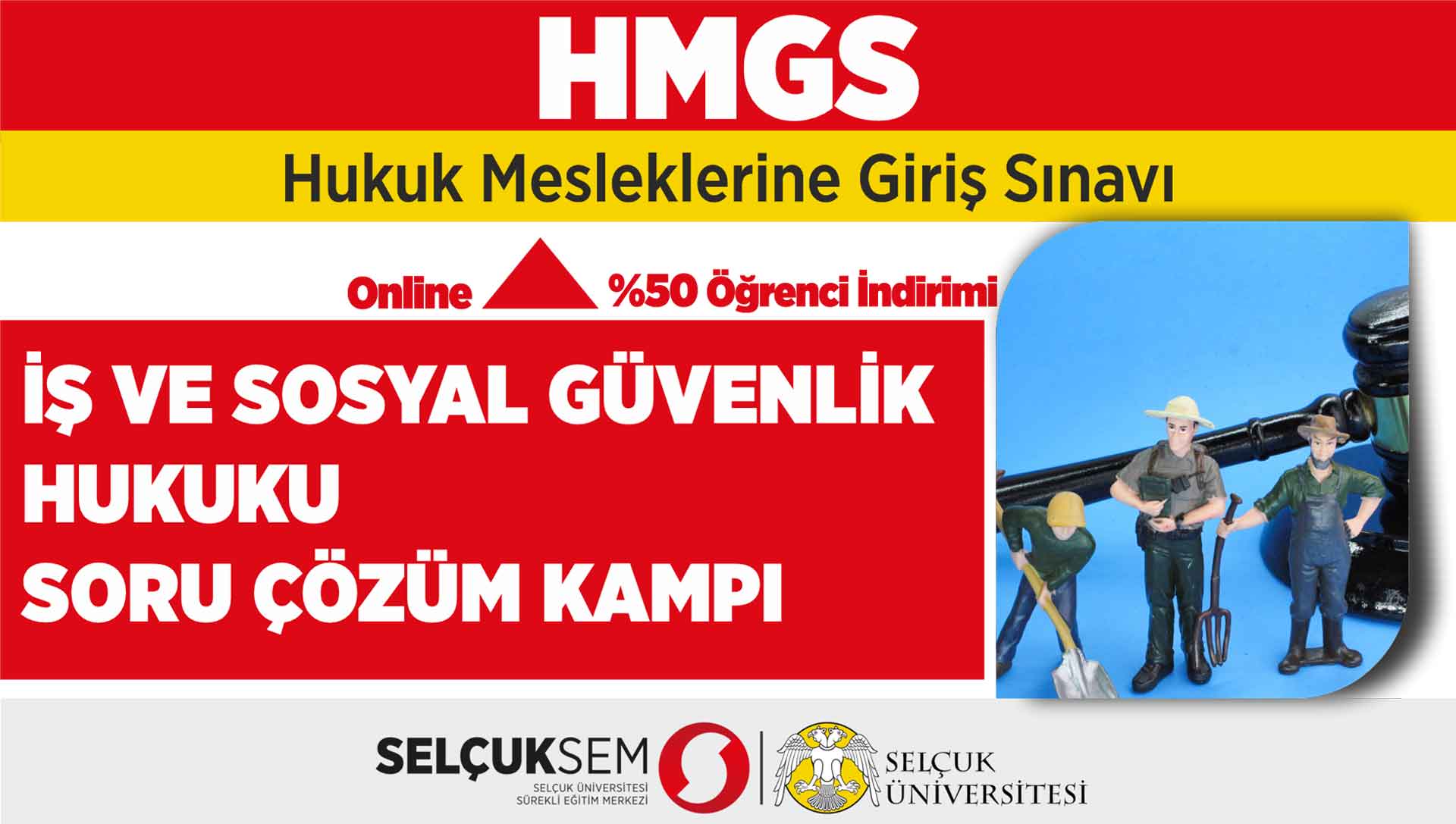 HMGS-İş ve Sosyal Güvenlik Hukuku Soru Çözüm Kampı